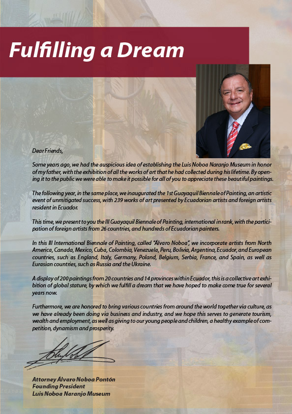 Alvaro Noboa The Luis A. Noboa Naranjo Musuem Fulfilling A Dream