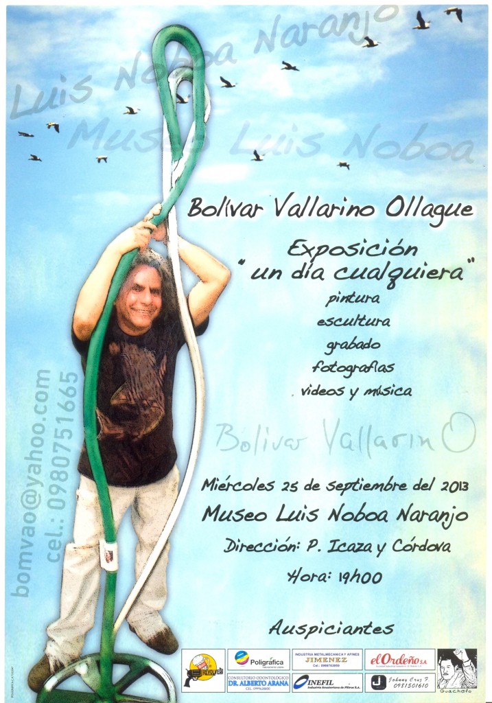 bolivar vallarino will have his exhibition in the luis noboa naranjo museum founded by alvaro noboa